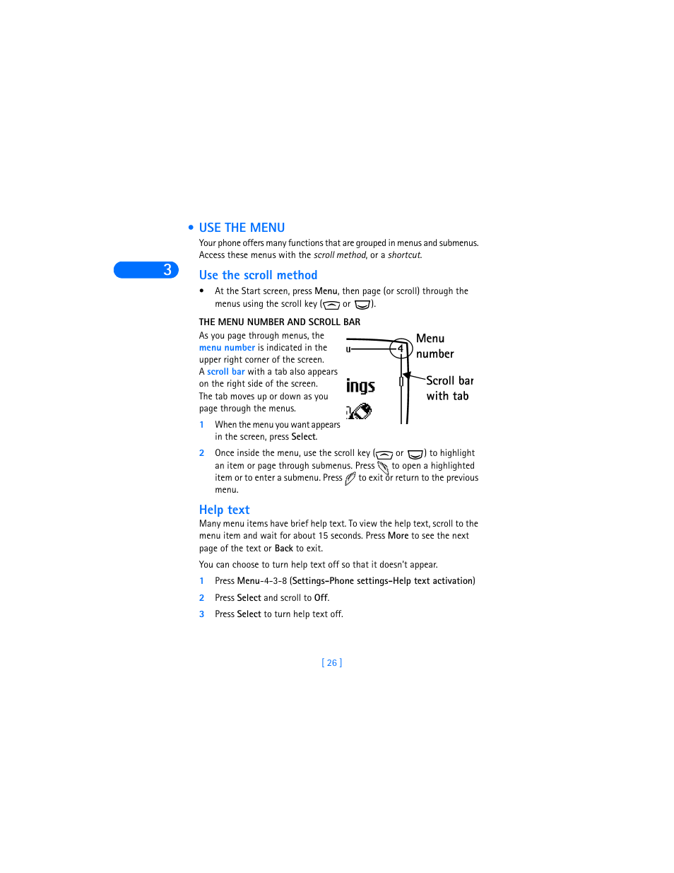 Use the menu, Use the scroll method, The menu number and scroll bar | Help text, 2 press select and scroll to off, 3 press select to turn help text off | Nokia 6590i User Manual | Page 35 / 217