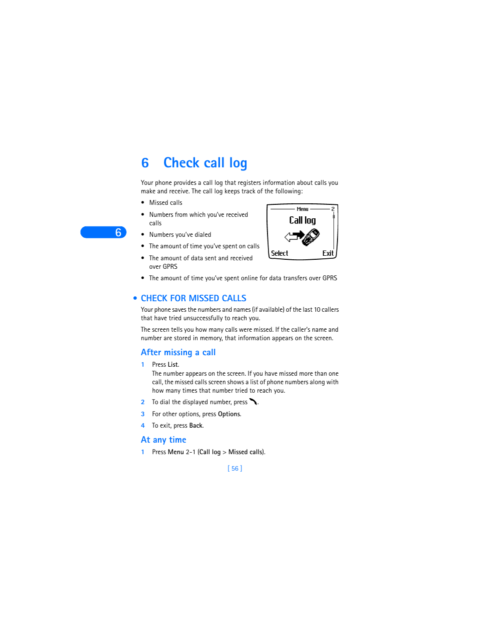 6 check call log, Check for missed calls, After missing a call | 2 to dial the displayed number, press, 3 for other options, press options, 4 to exit, press back, At any time, 1 press menu 2-1 (call log > missed calls), Check call log, 6check call log | Nokia 6590i User Manual | Page 65 / 217