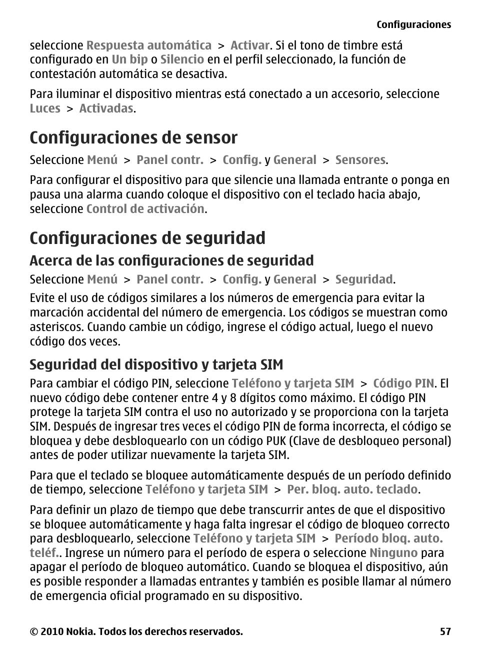 Configuraciones de sensor, Configuraciones de seguridad, Acerca de las configuraciones de seguridad | Seguridad del dispositivo y tarjeta sim | Nokia E73 User Manual | Page 132 / 156