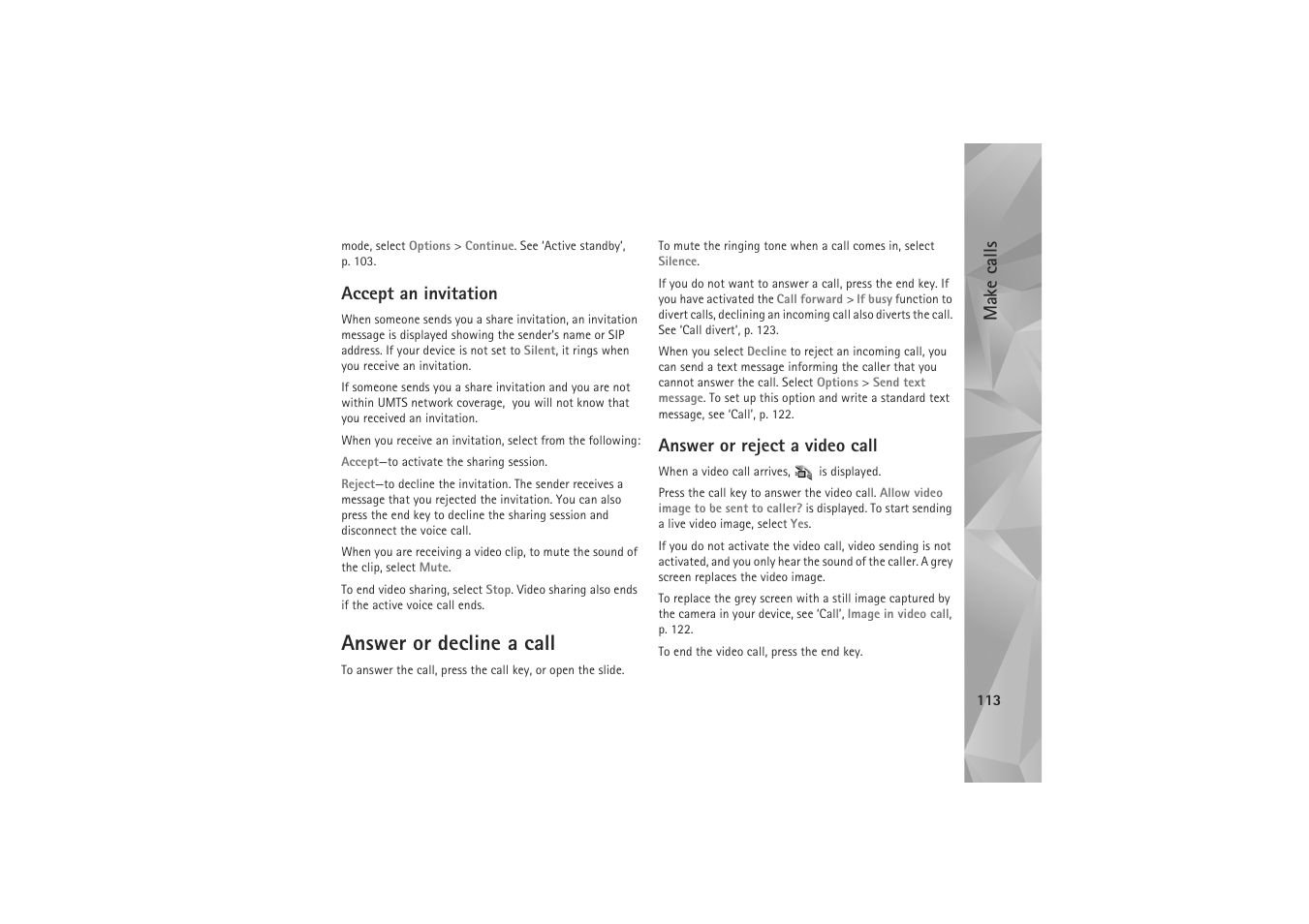 Accept an invitation, Answer or decline a call, Answer or reject a video call | Make calls | Nokia N81 User Manual | Page 113 / 146