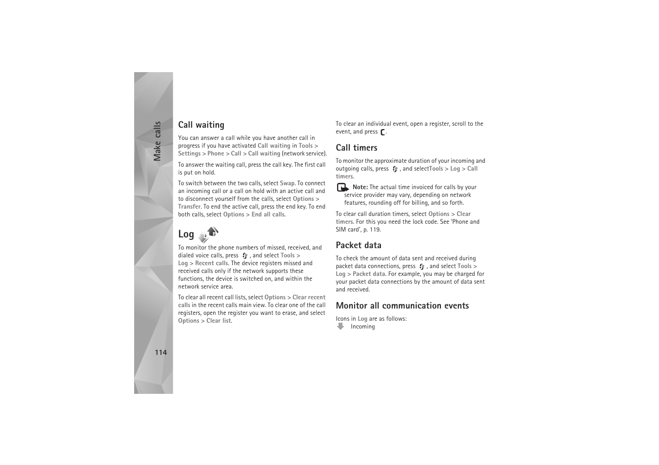 Call waiting, Call timers, Packet data | Monitor all communication events, Make calls | Nokia N81 User Manual | Page 114 / 146