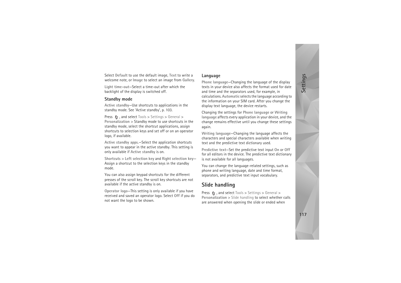 See ‘standby mode’, p. 117, Settings, Slide handling | Nokia N81 User Manual | Page 117 / 146