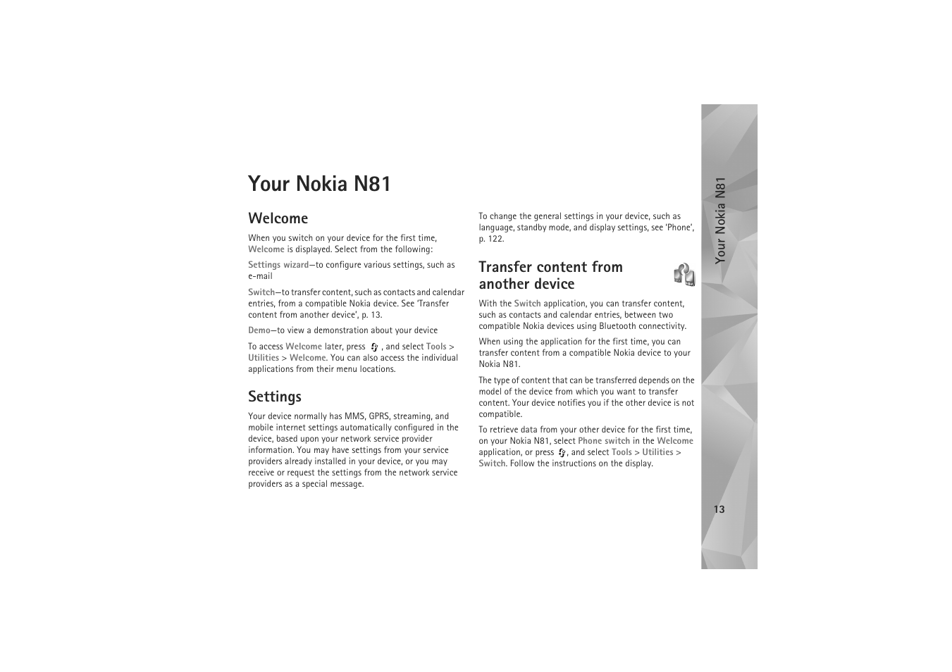 Your nokia n81, Welcome, Settings | Transfer content from another device | Nokia N81 User Manual | Page 13 / 146