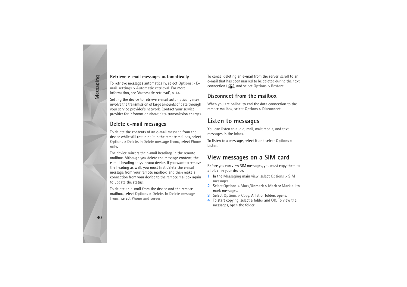 Delete e-mail messages, Disconnect from the mailbox, Listen to messages | View messages on a sim card, Listen to messages view messages on a sim card, Messaging | Nokia N81 User Manual | Page 40 / 146
