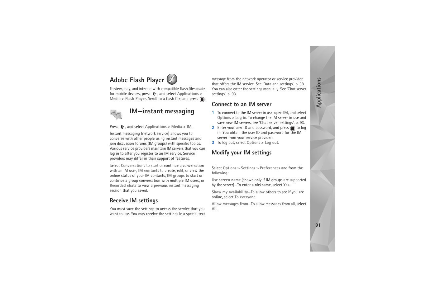 Adobe flash player, Receive im settings, Connect to an im server | Modify your im settings, Adobe flash player im—instant messaging, Im—instant messaging, Applications | Nokia N81 User Manual | Page 91 / 146
