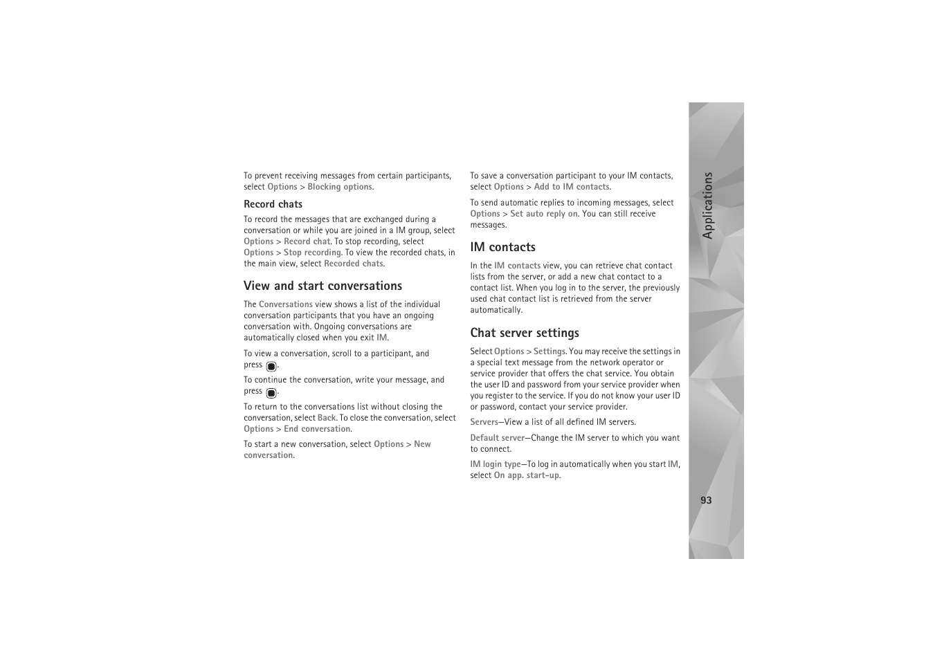 View and start conversations, Im contacts, Chat server settings | Nually. see ‘chat server settings’, p. 93, S, see ‘chat server settings, Applications | Nokia N81 User Manual | Page 93 / 146