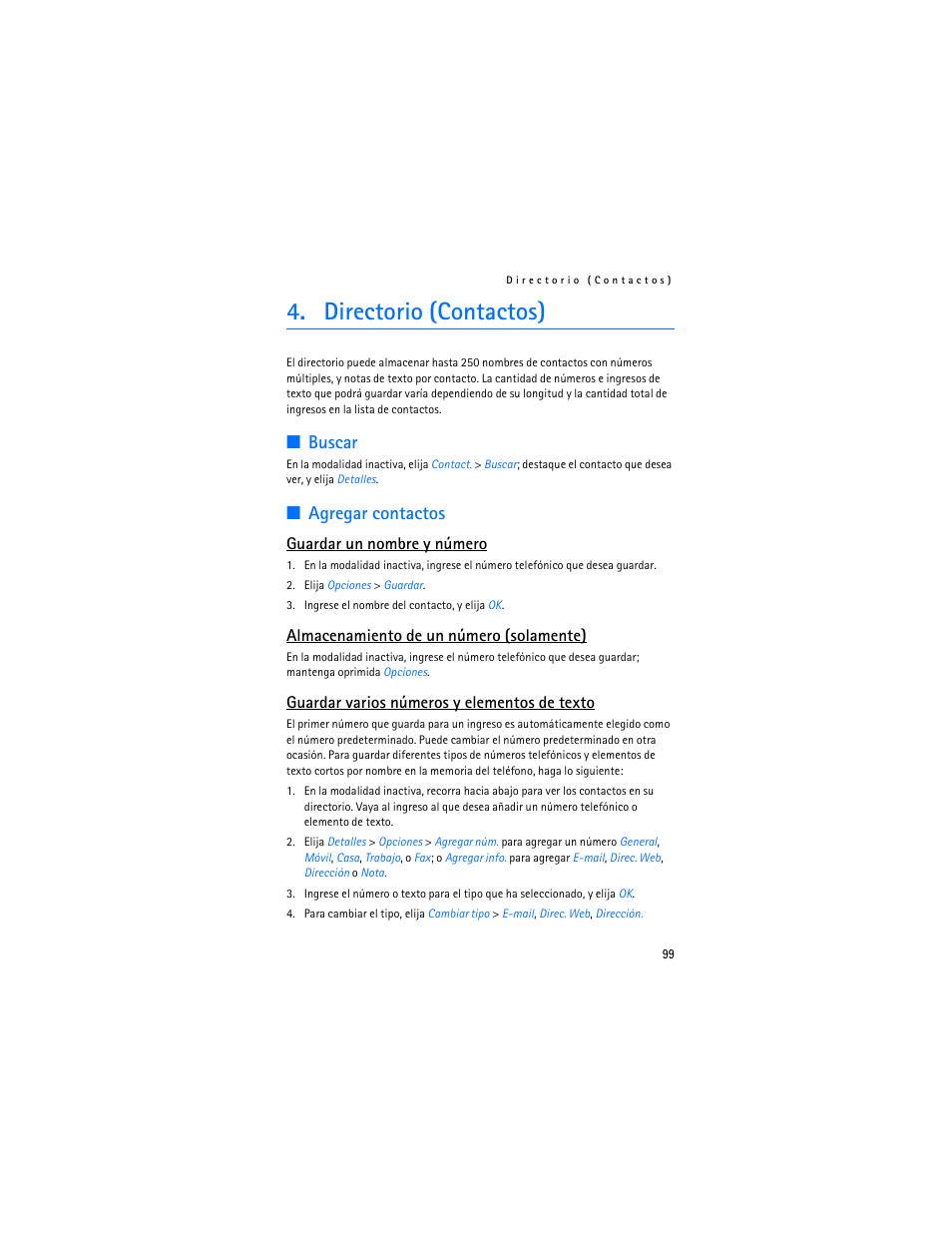 Directorio (contactos), Buscar, Agregar contactos | Guardar un nombre y número, Almacenamiento de un número (solamente), Guardar varios números y elementos de texto | Nokia 2125i User Manual | Page 100 / 161