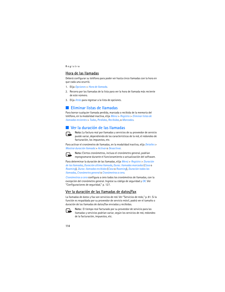 Eliminar listas de llamadas, Ver la duración de las llamadas, Hora de las llamadas | Ver la duración de las llamadas de datos/fax | Nokia 2125i User Manual | Page 115 / 161