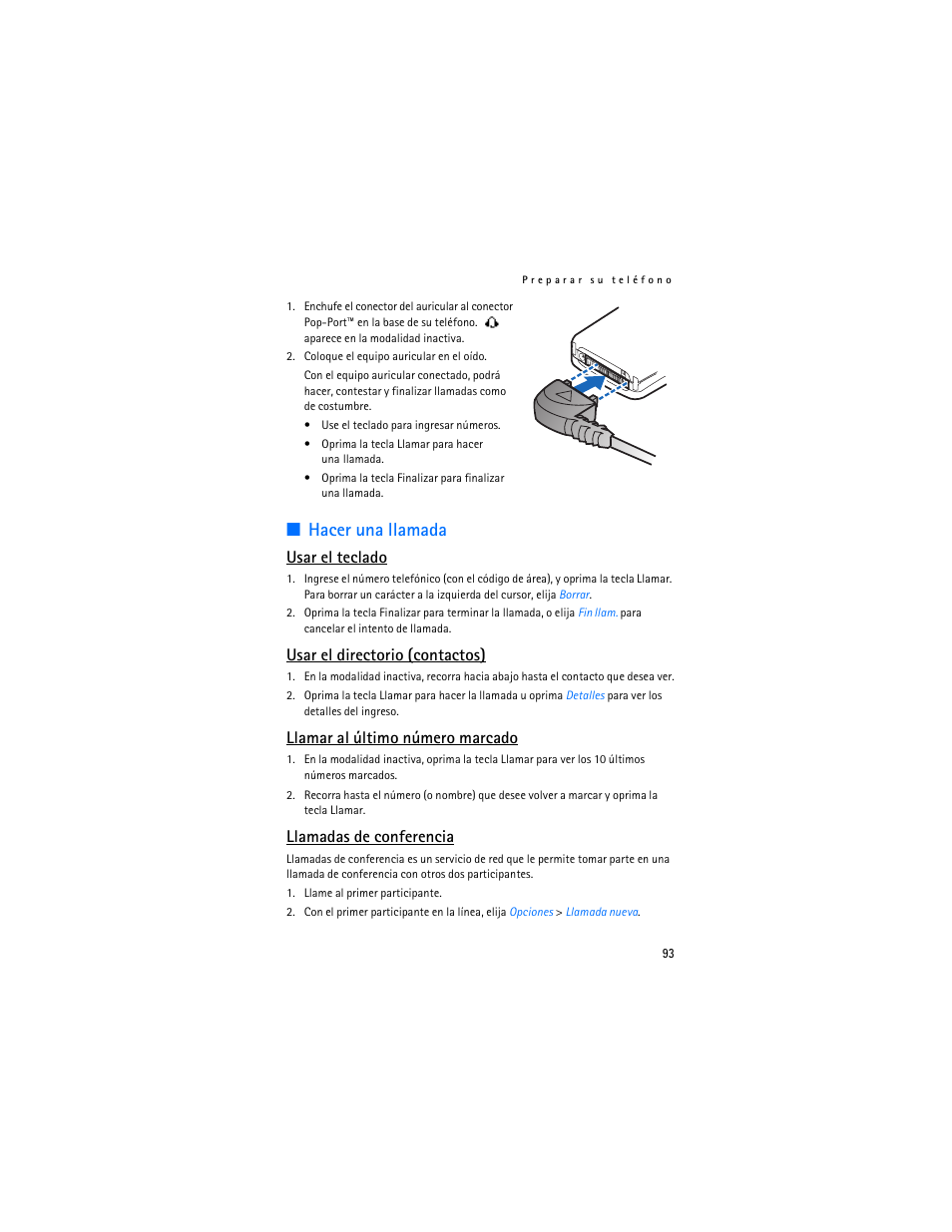 Hacer una llamada, Usar el teclado, Usar el directorio (contactos) | Llamar al último número marcado, Llamadas de conferencia | Nokia 2125i User Manual | Page 94 / 161