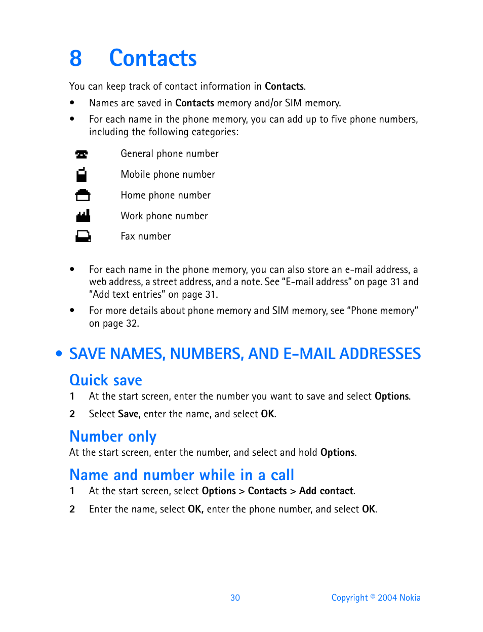 8 contacts, Save names, numbers, and e-mail addresses, Contacts | 8contacts, Number only, Name and number while in a call | Nokia 3595 User Manual | Page 41 / 153