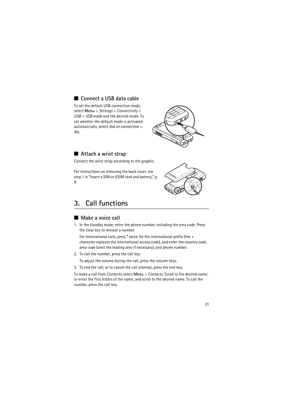 Connect a usb data cable, Attach a wrist strap, Call functions | Make a voice call, Connect a usb data cable attach a wrist strap | Nokia 6120 classic User Manual | Page 21 / 103