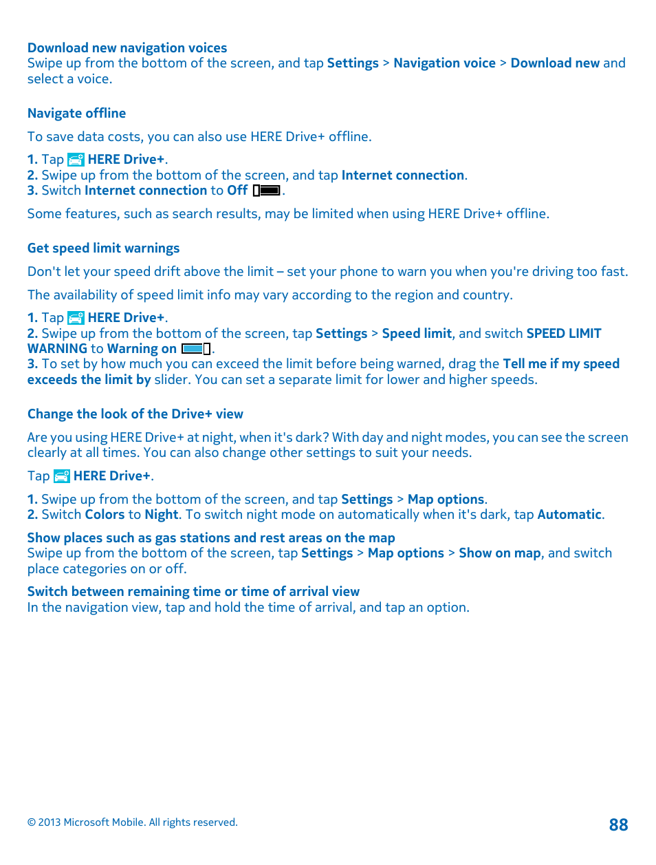 Navigate offline, Get speed limit warnings, Change the look of the drive+ view | Nokia Lumia 925 User Manual | Page 88 / 138