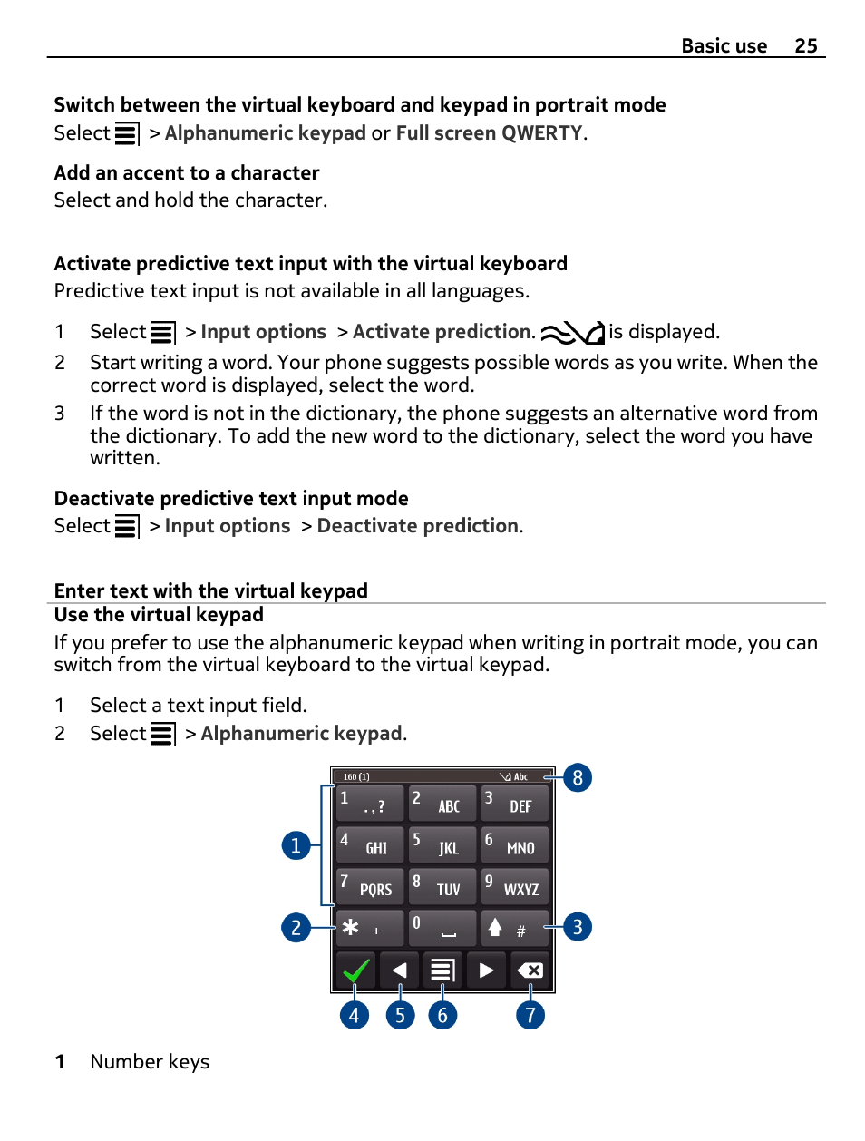 Enter text with the virtual keypad, Use the virtual keypad | Nokia E7-00 User Manual | Page 25 / 133