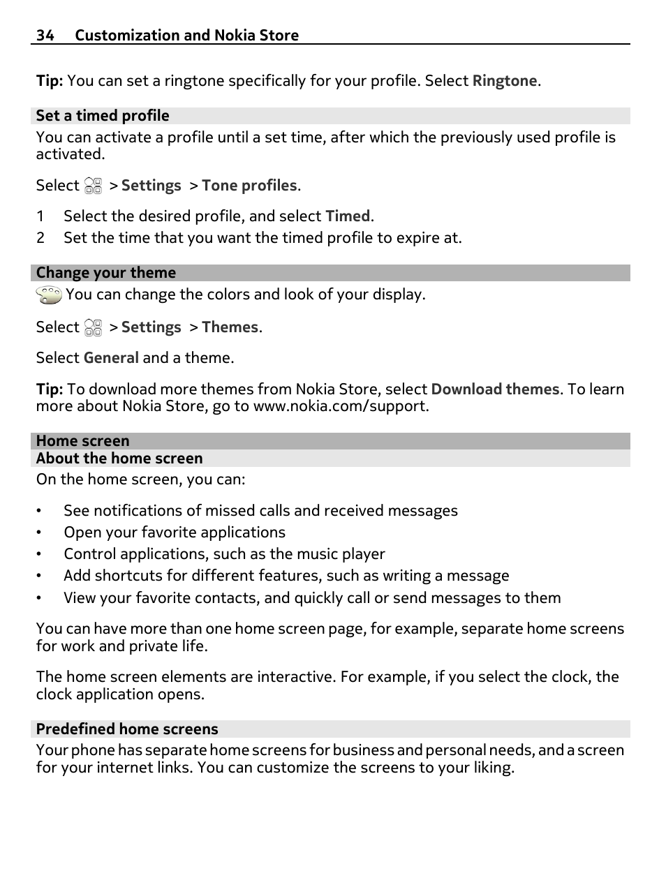 Set a timed profile, Change your theme, Home screen | About the home screen, Predefined home screens | Nokia E7-00 User Manual | Page 34 / 133