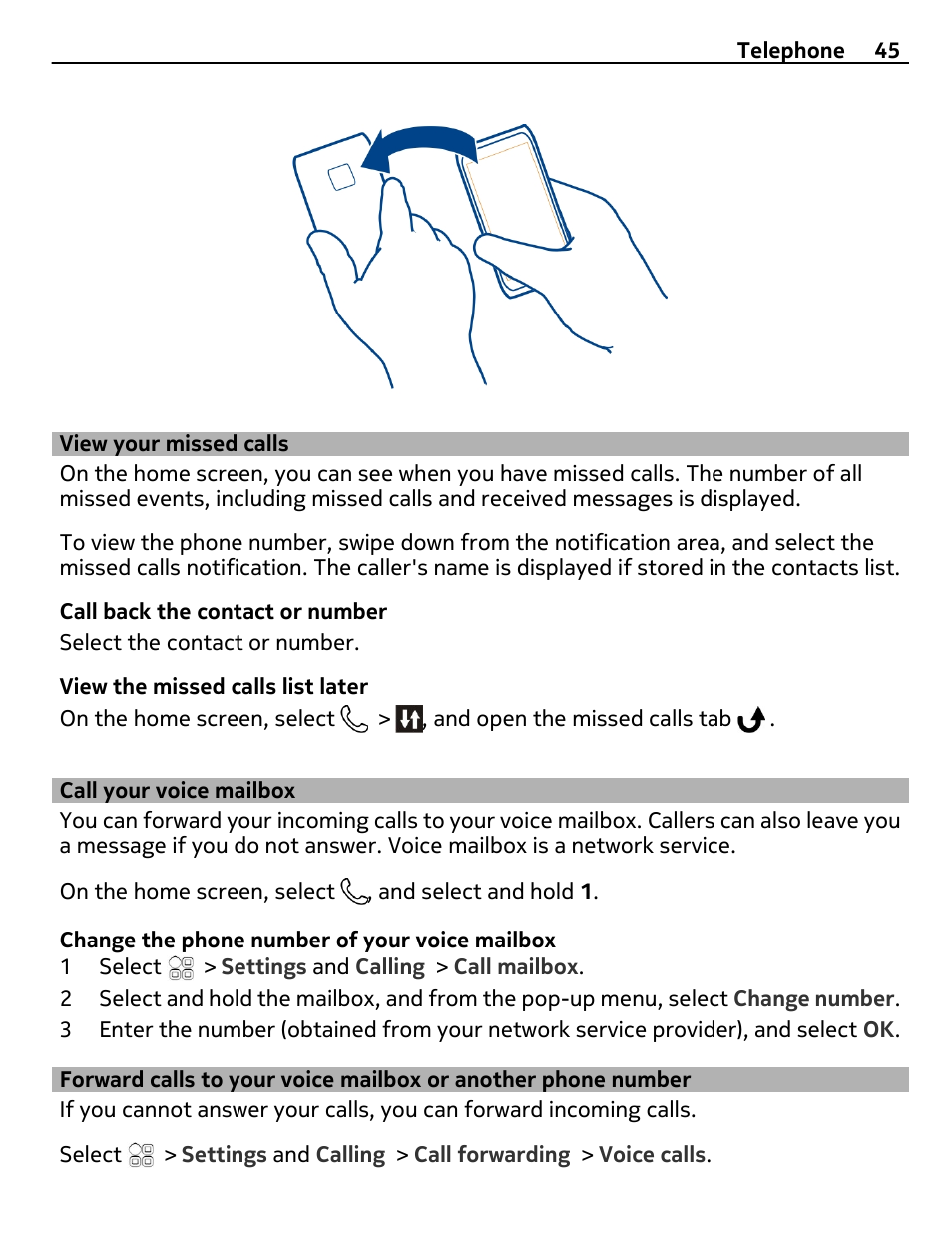 View your missed calls, Call your voice mailbox, Forward calls to your voice mailbox or | Another phone number | Nokia E7-00 User Manual | Page 45 / 133