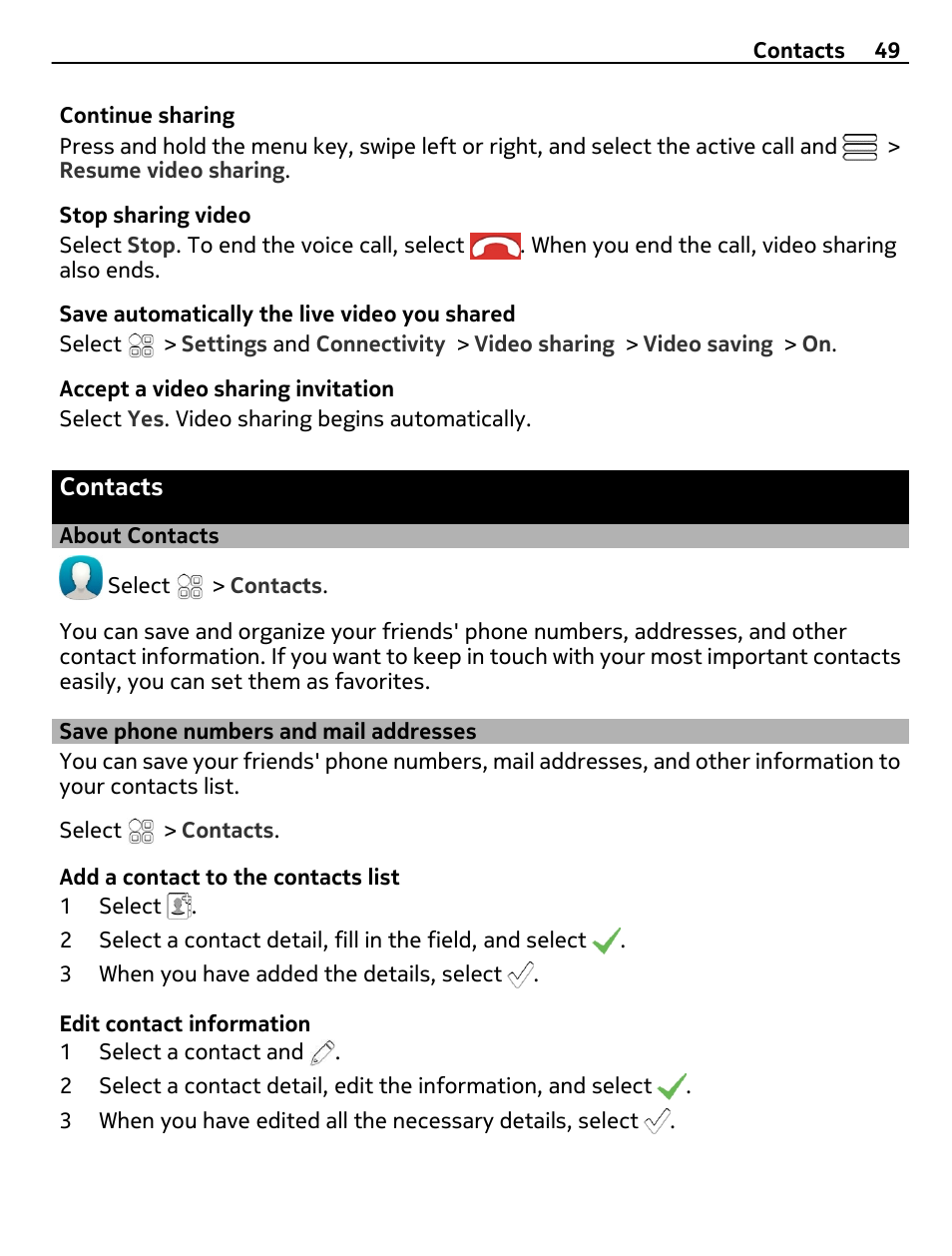 Contacts, About contacts, Save phone numbers and mail addresses | Save phone numbers and mail, Addresses | Nokia E7-00 User Manual | Page 49 / 133