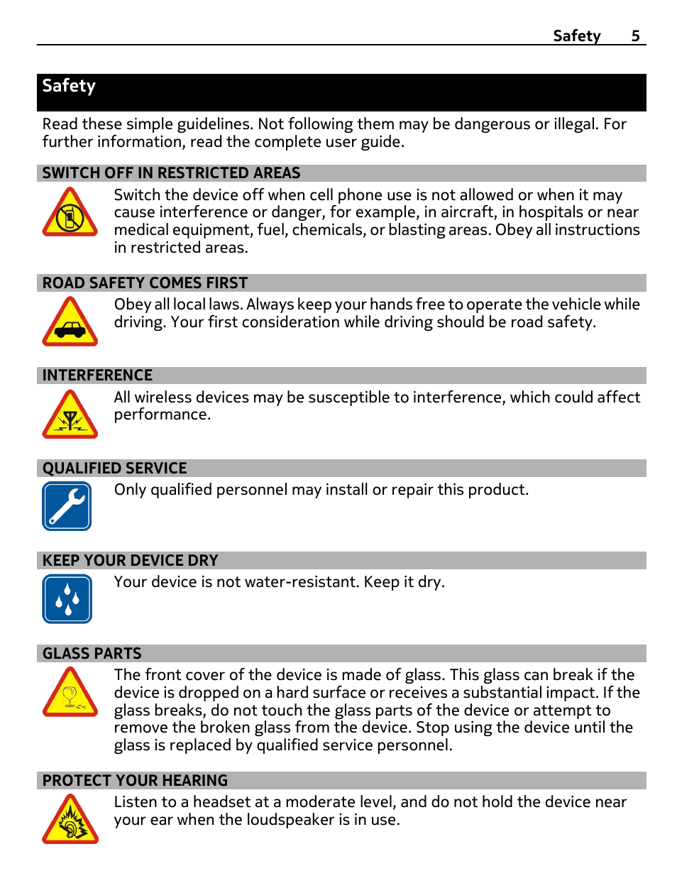 Safety, Switch off in restricted areas, Road safety comes first | Interference, Qualified service, Keep your device dry, Glass parts, Protect your hearing | Nokia E7-00 User Manual | Page 5 / 133