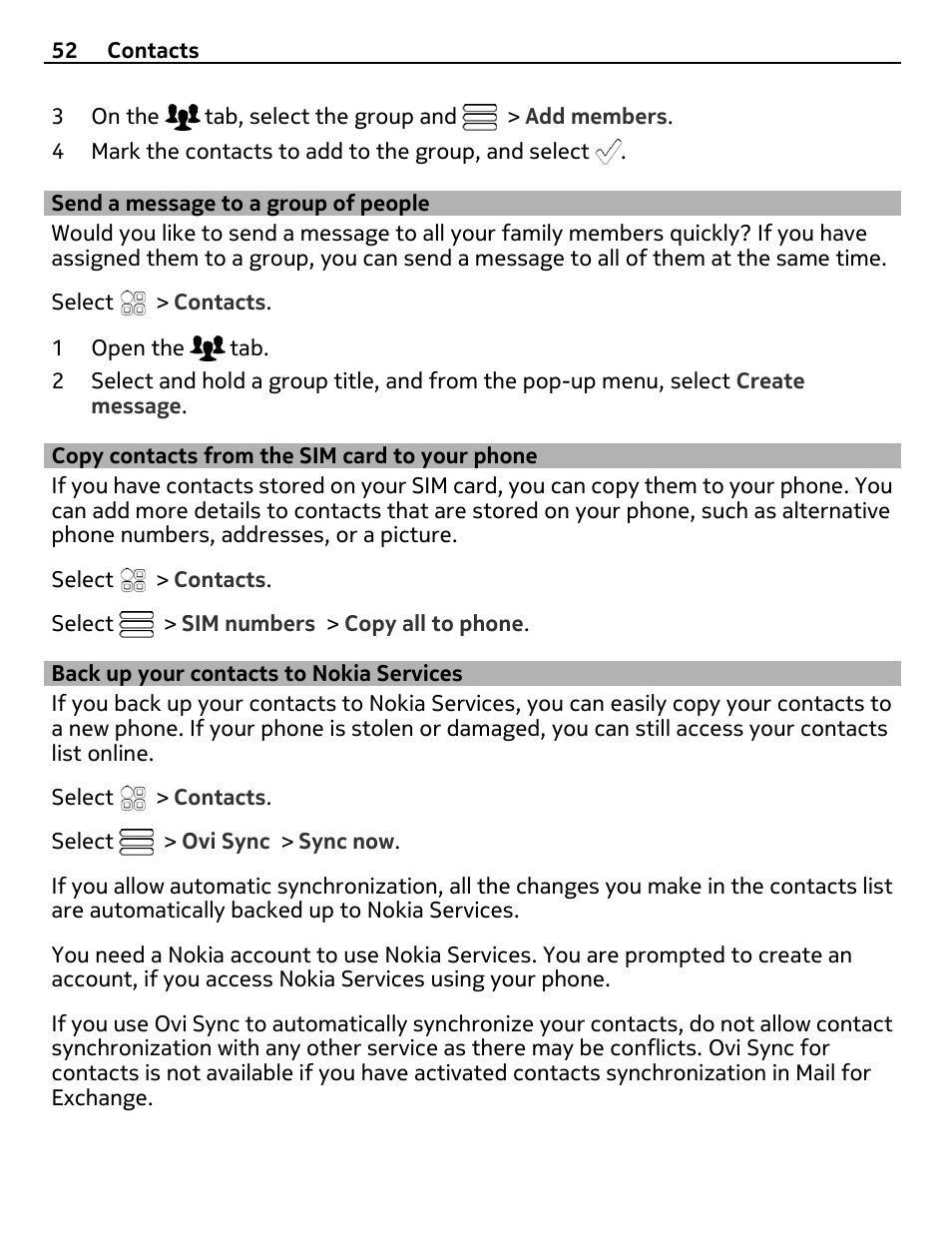 Send a message to a group of people, Copy contacts from the sim card to your phone, Back up your contacts to nokia services | Send a message to a group of, People, Copy contacts from the sim card to, Your phone, Back up your contacts to nokia, Services | Nokia E7-00 User Manual | Page 52 / 133