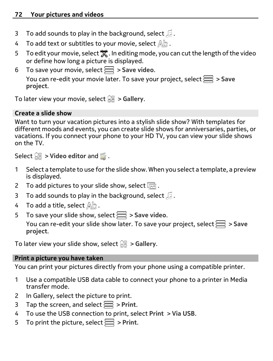 Create a slide show, Print a picture you have taken | Nokia E7-00 User Manual | Page 72 / 133