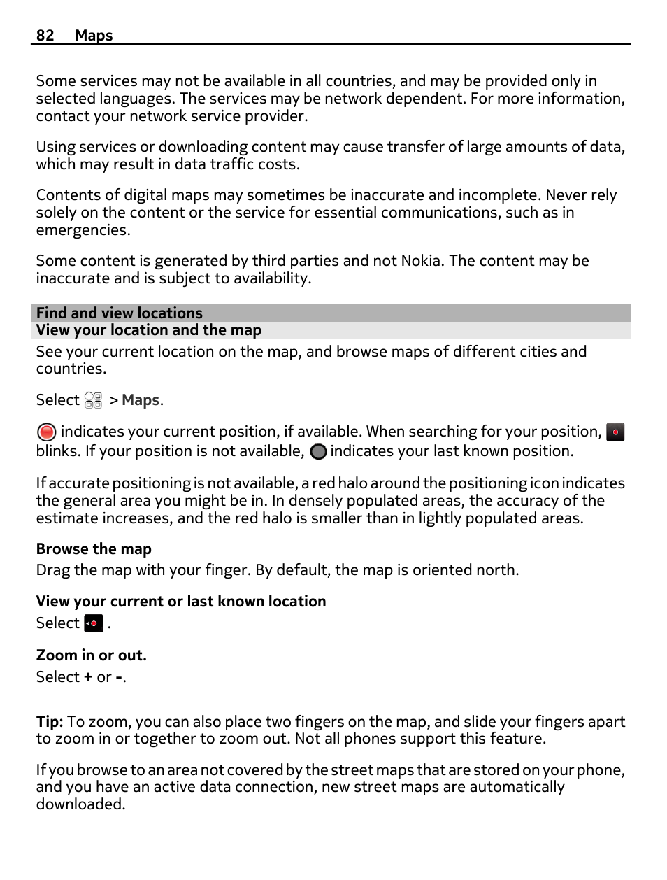 Find and view locations, View your location and the map | Nokia E7-00 User Manual | Page 82 / 133