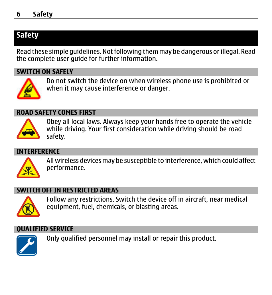 Safety, Switch on safely, Road safety comes first | Interference, Switch off in restricted areas, Qualified service | Nokia E5-00 User Manual | Page 6 / 230