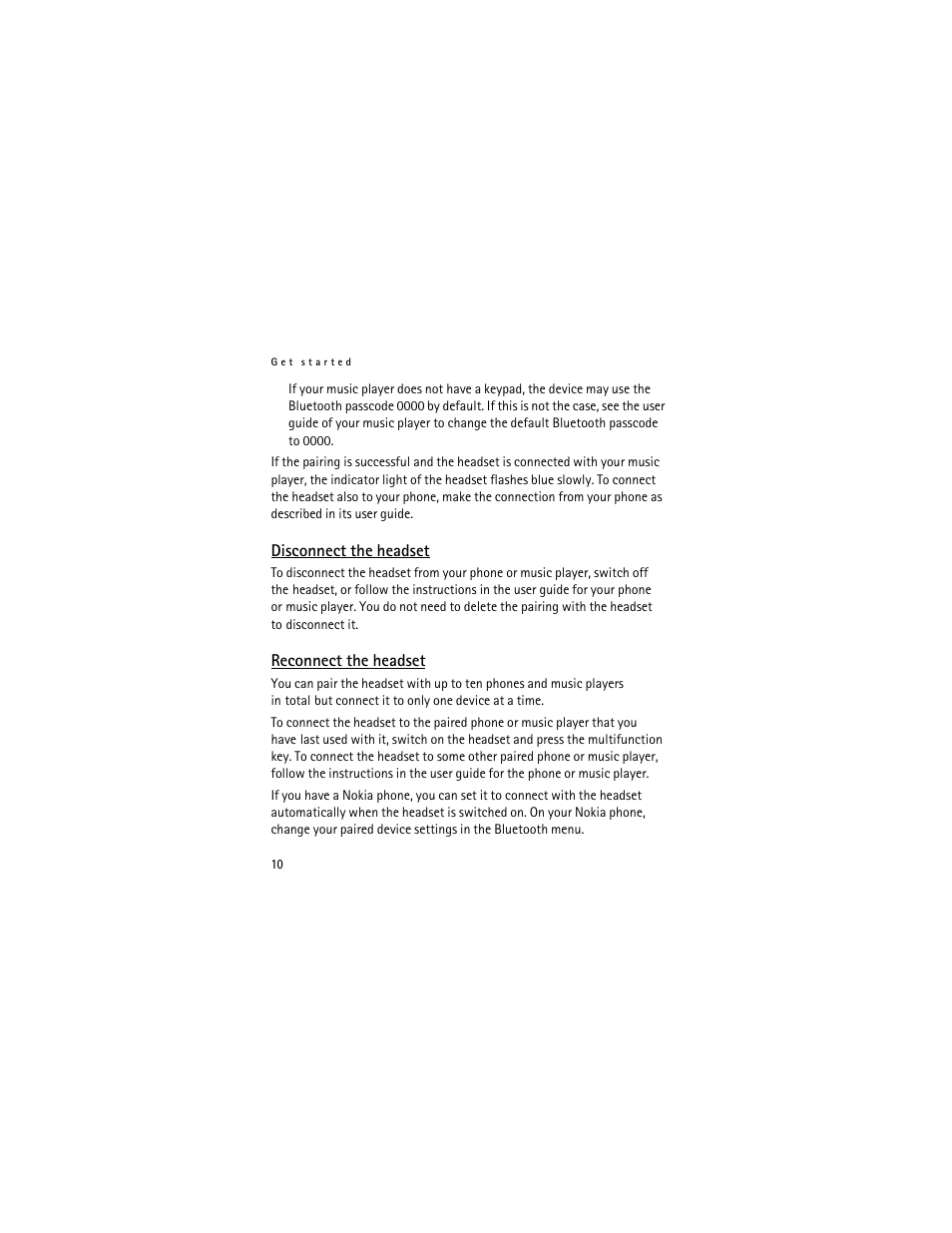 Disconnect the headset, Reconnect the headset, Disconnect the headset reconnect the headset | Nokia Bluetooth Stereo Headset BH-501 User Manual | Page 10 / 78