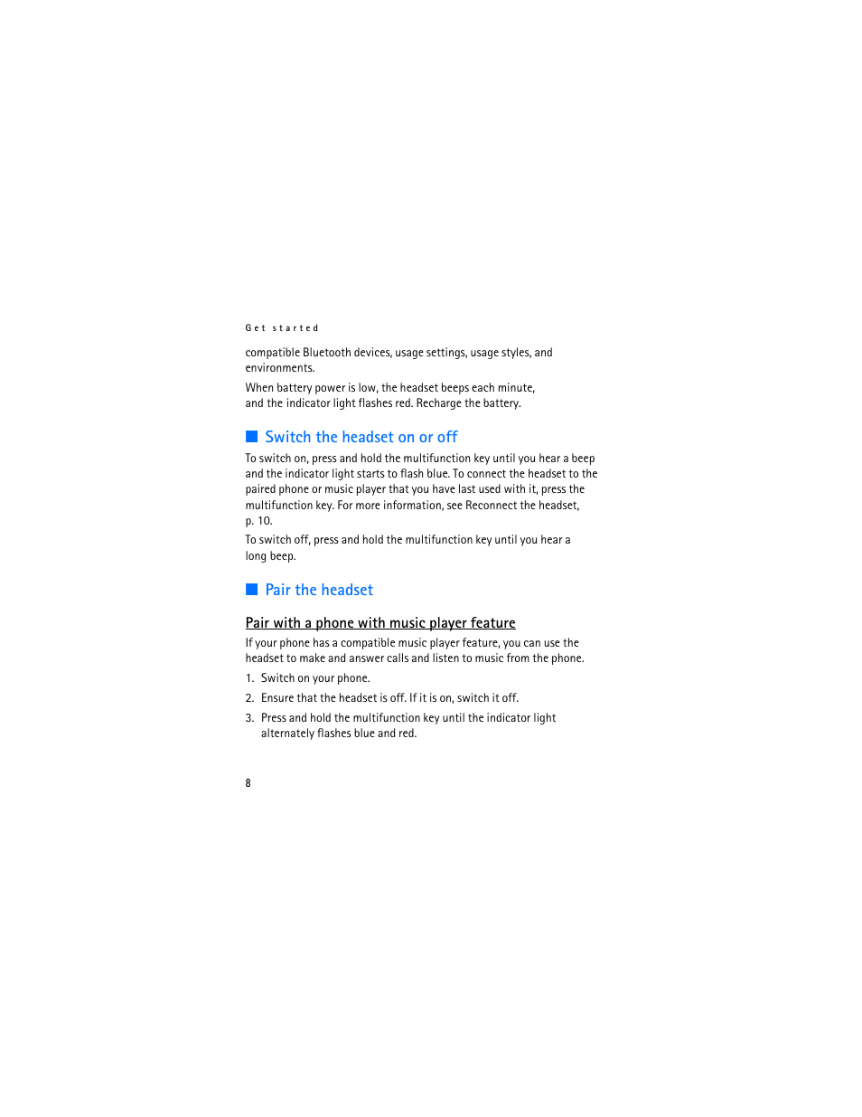 Switch the headset on or off, Pair the headset, Pair with a phone with music player feature | Switch the headset on or off pair the headset | Nokia Bluetooth Stereo Headset BH-501 User Manual | Page 8 / 78