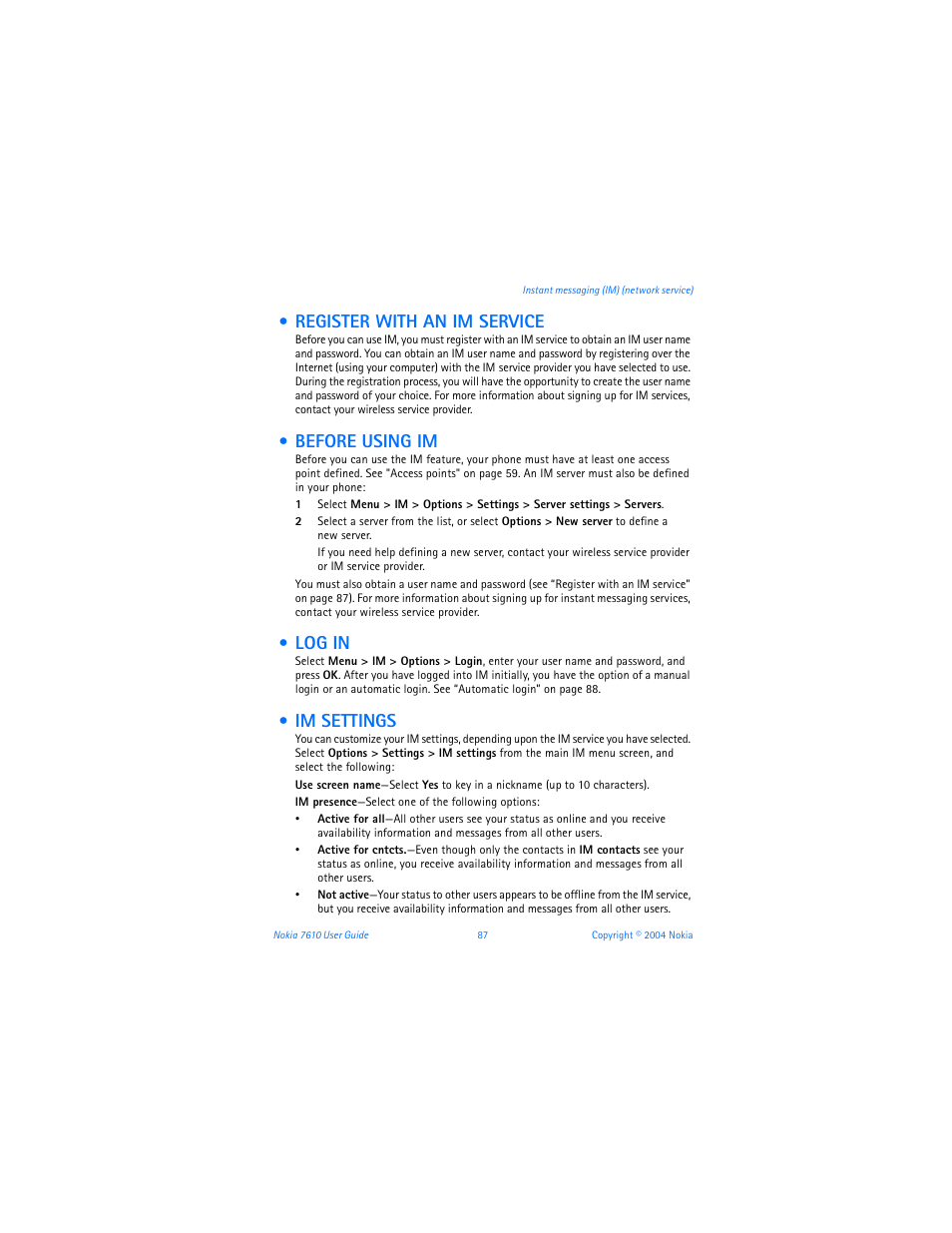 Register with an im service, Before using im, Log in | Im settings | Nokia 7610 User Manual | Page 100 / 161