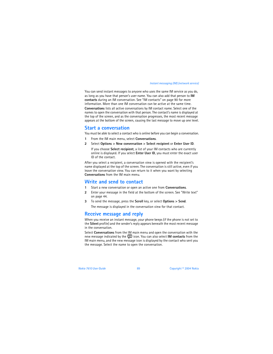 Start a conversation, Write and send to contact, Receive message and reply | Nokia 7610 User Manual | Page 102 / 161