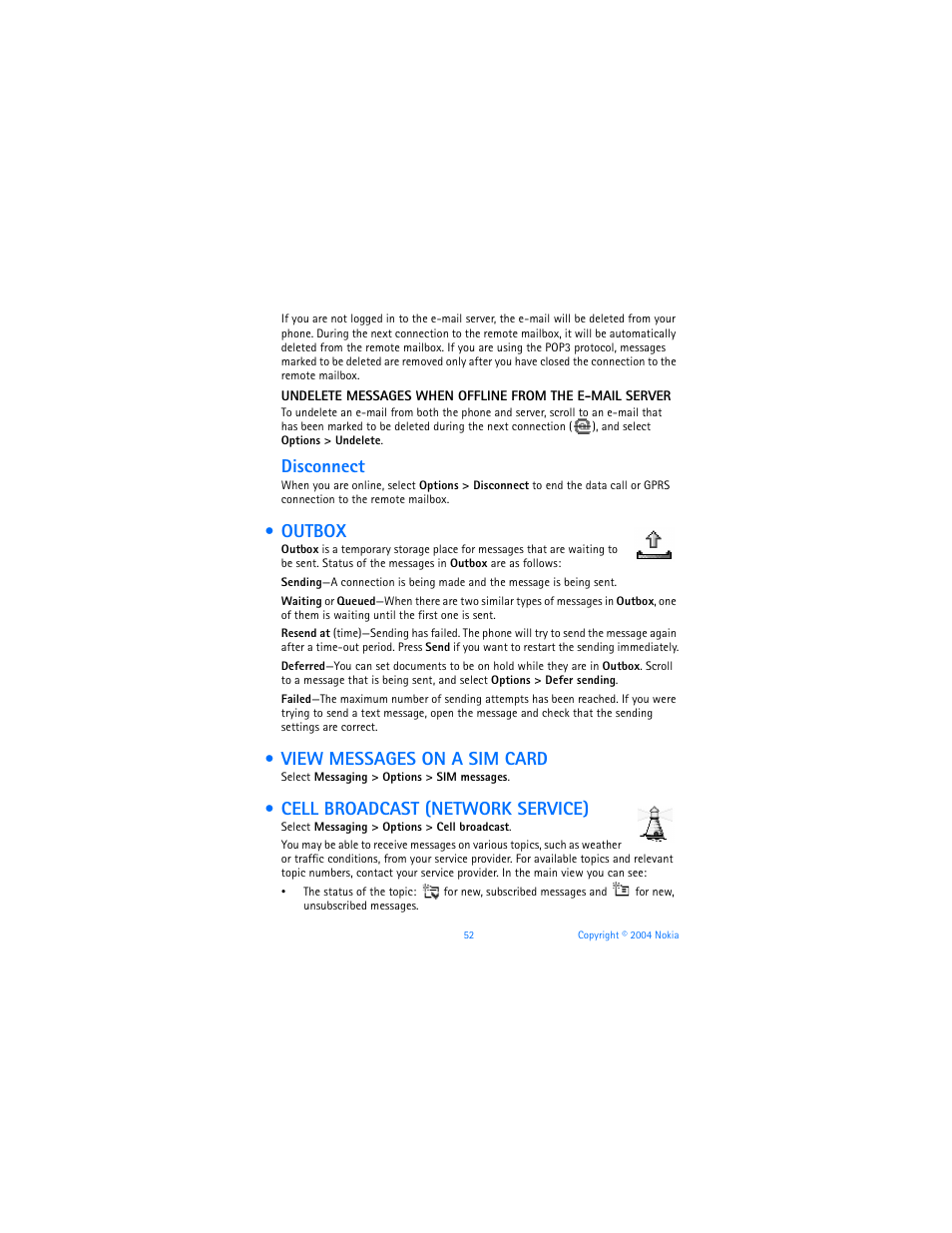 Outbox, View messages on a sim card, Cell broadcast (network service) | Disconnect | Nokia 7610 User Manual | Page 65 / 161