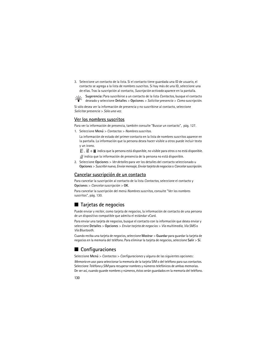 Tarjetas de negocios, Configuraciones, Ver los nombres suscritos | Cancelar suscripción de un contacto | Nokia 8600 Luna User Manual | Page 163 / 201