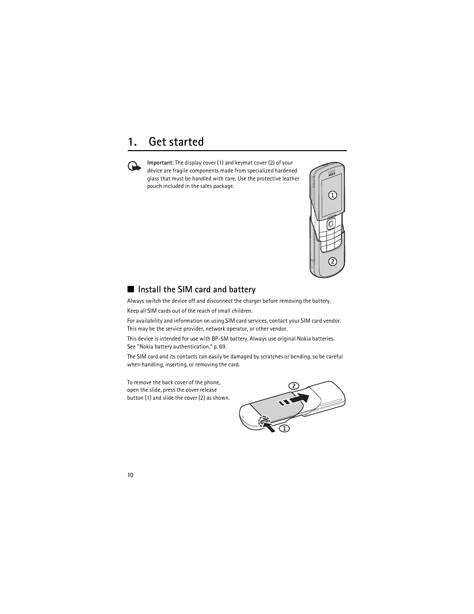 Get started, Install the sim card and battery | Nokia 8600 Luna User Manual | Page 43 / 201