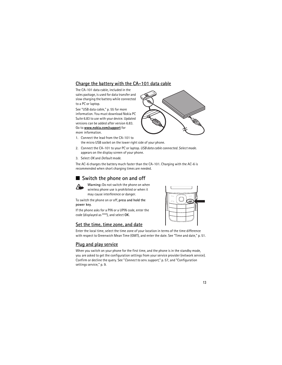 Plug and play service," p. 13, Switch the phone on and off, Charge the battery with the ca-101 data cable | Set the time, time zone, and date, Plug and play service | Nokia 8600 Luna User Manual | Page 46 / 201