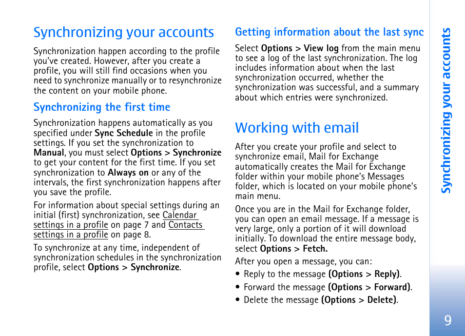 Synchronizing your accounts, Synchronizing the first time, Getting information about the last sync | Working with email, 9synchronizing your accounts | Nokia E62 User Manual | Page 11 / 16