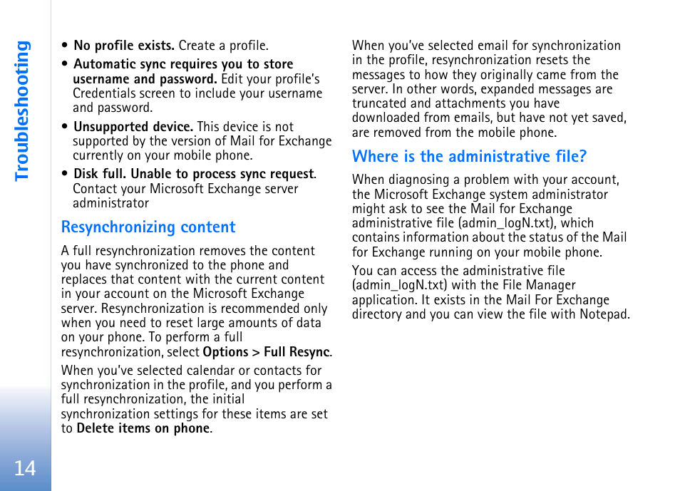 Resynchronizing content, Where is the administrative file, Troubles hoot ing | Nokia E62 User Manual | Page 16 / 16