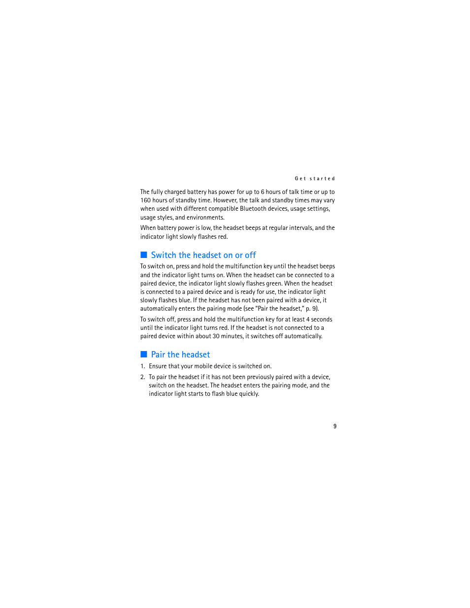 Switch the headset on or off, Pair the headset, Switch the headset on or off pair the headset | Nokia Bluetooth Headset BH-803 User Manual | Page 9 / 18