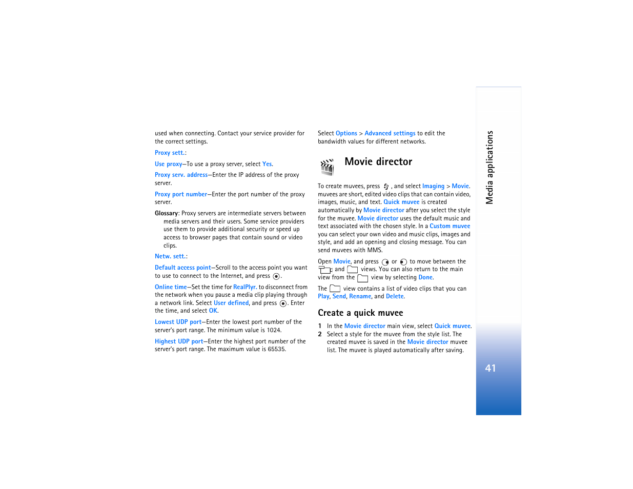 Movie director, Me dia application s, Create a quick muvee | Nokia N80 Internet Edition User Manual | Page 42 / 131