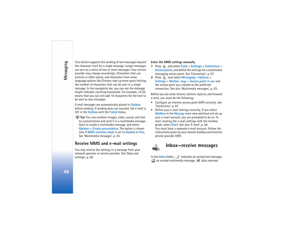 Inbox—receive messages, Messaging, Receive mms and e-mail settings | Nokia N80 Internet Edition User Manual | Page 49 / 131