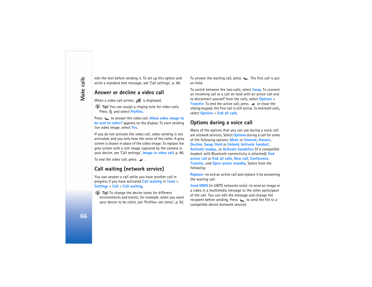 Make calls, Answer or decline a video call, Call waiting (network service) | Options during a voice call | Nokia N80 Internet Edition User Manual | Page 67 / 131