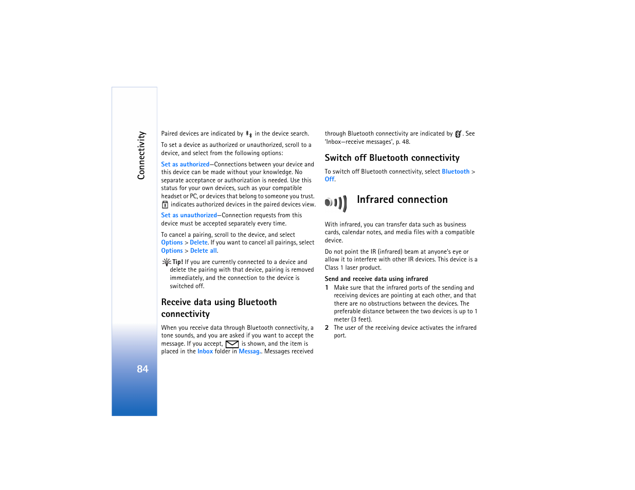 Infrared connection, Connectivity, Receive data using bluetooth connectivity | Switch off bluetooth connectivity | Nokia N80 Internet Edition User Manual | Page 85 / 131