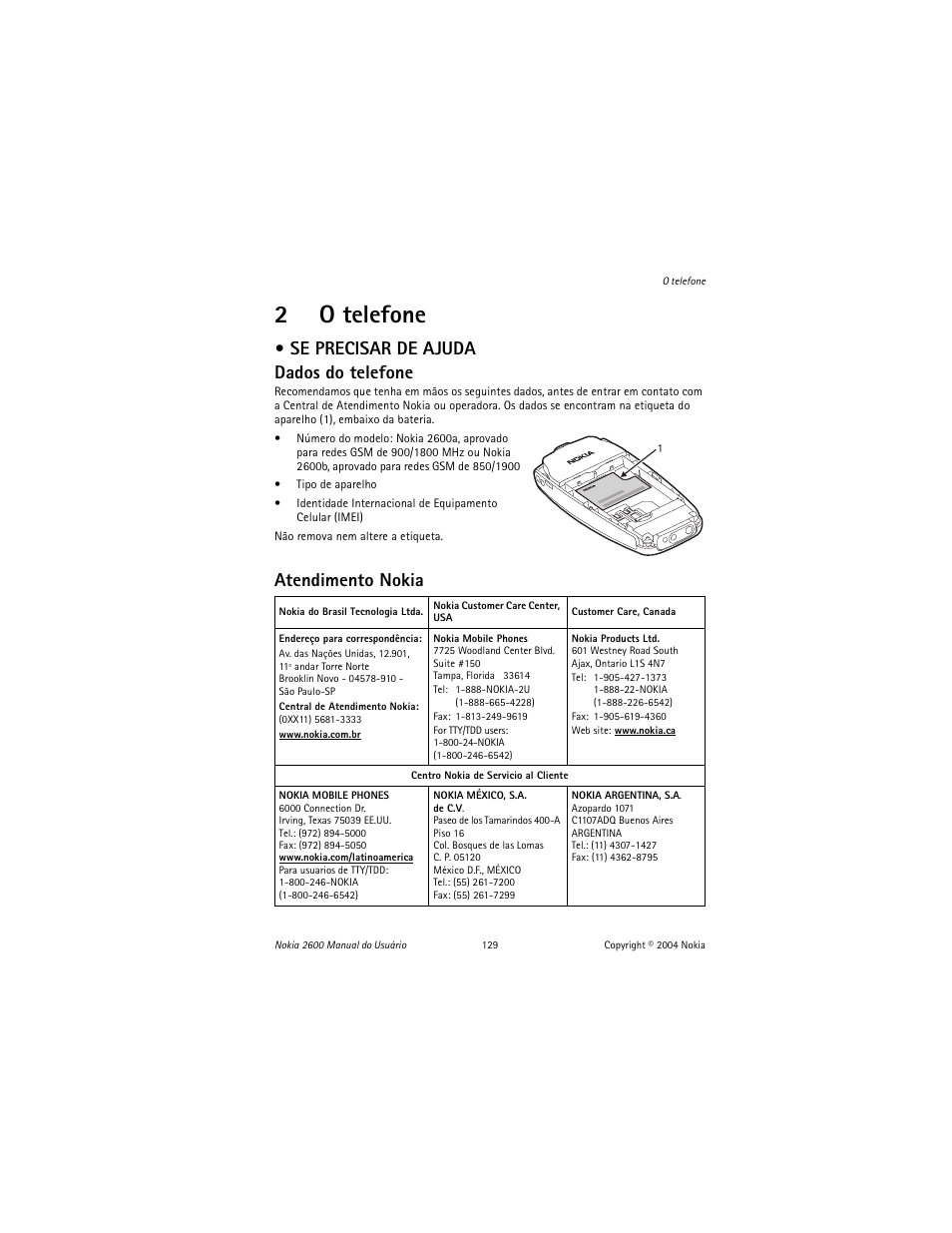 2 o telefone, Se precisar de ajuda, O telefone | 2o telefone, Se precisar de ajuda dados do telefone, Atendimento nokia | Nokia 2600 User Manual | Page 130 / 185