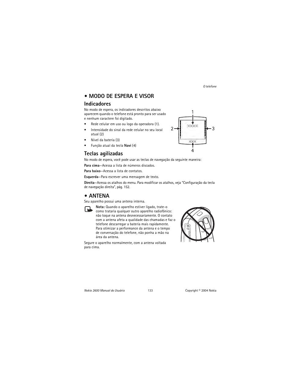 Modo de espera e visor, Antena, Modo de espera e visor antena | Modo de espera e visor indicadores, Teclas agilizadas | Nokia 2600 User Manual | Page 134 / 185