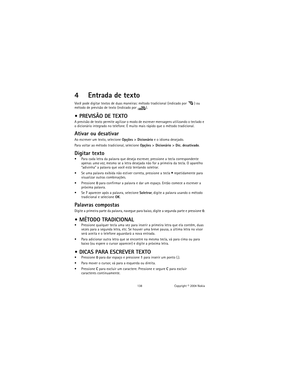 4 entrada de texto, Previsão de texto, Método tradicional | Dicas para escrever texto, Entrada de texto, 4entrada de texto, Ativar ou desativar, Digitar texto, Palavras compostas | Nokia 2600 User Manual | Page 139 / 185