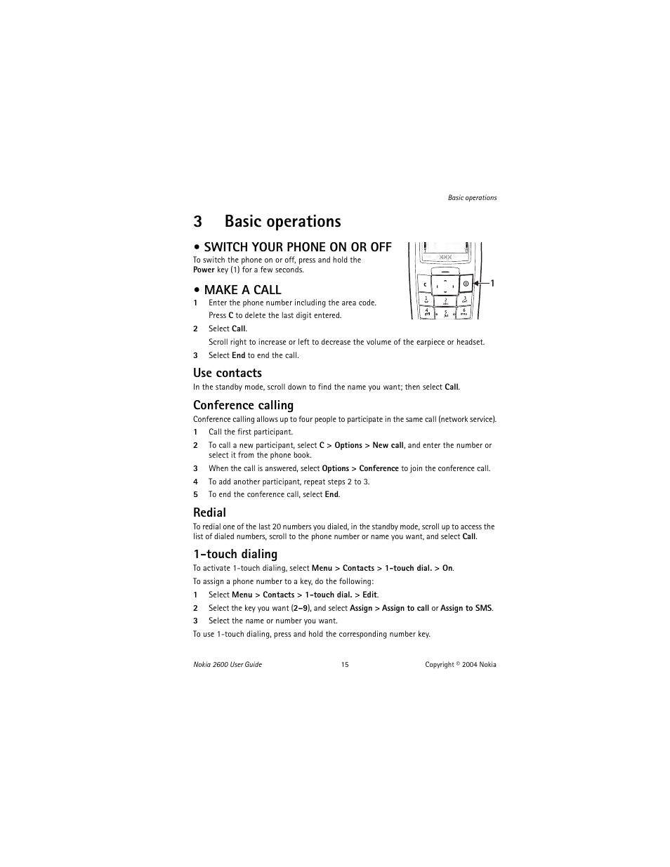 3 basic operations, Switch your phone on or off, Make a call | Basic operations, Switch your phone on or off make a call, 3basic operations, Use contacts, Conference calling, Redial, Touch dialing | Nokia 2600 User Manual | Page 16 / 185