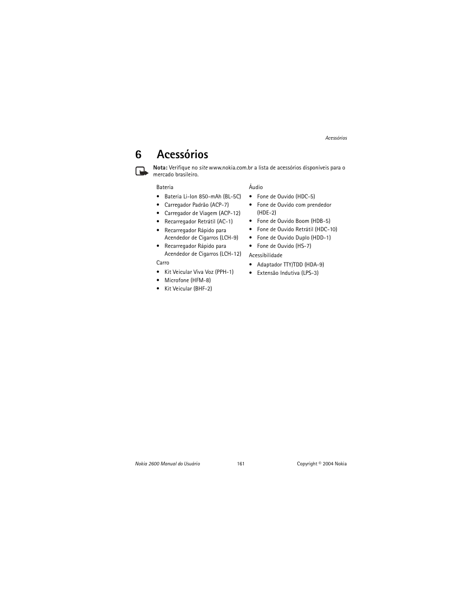 6 acessórios, Acessórios, 6acessórios | Nokia 2600 User Manual | Page 162 / 185