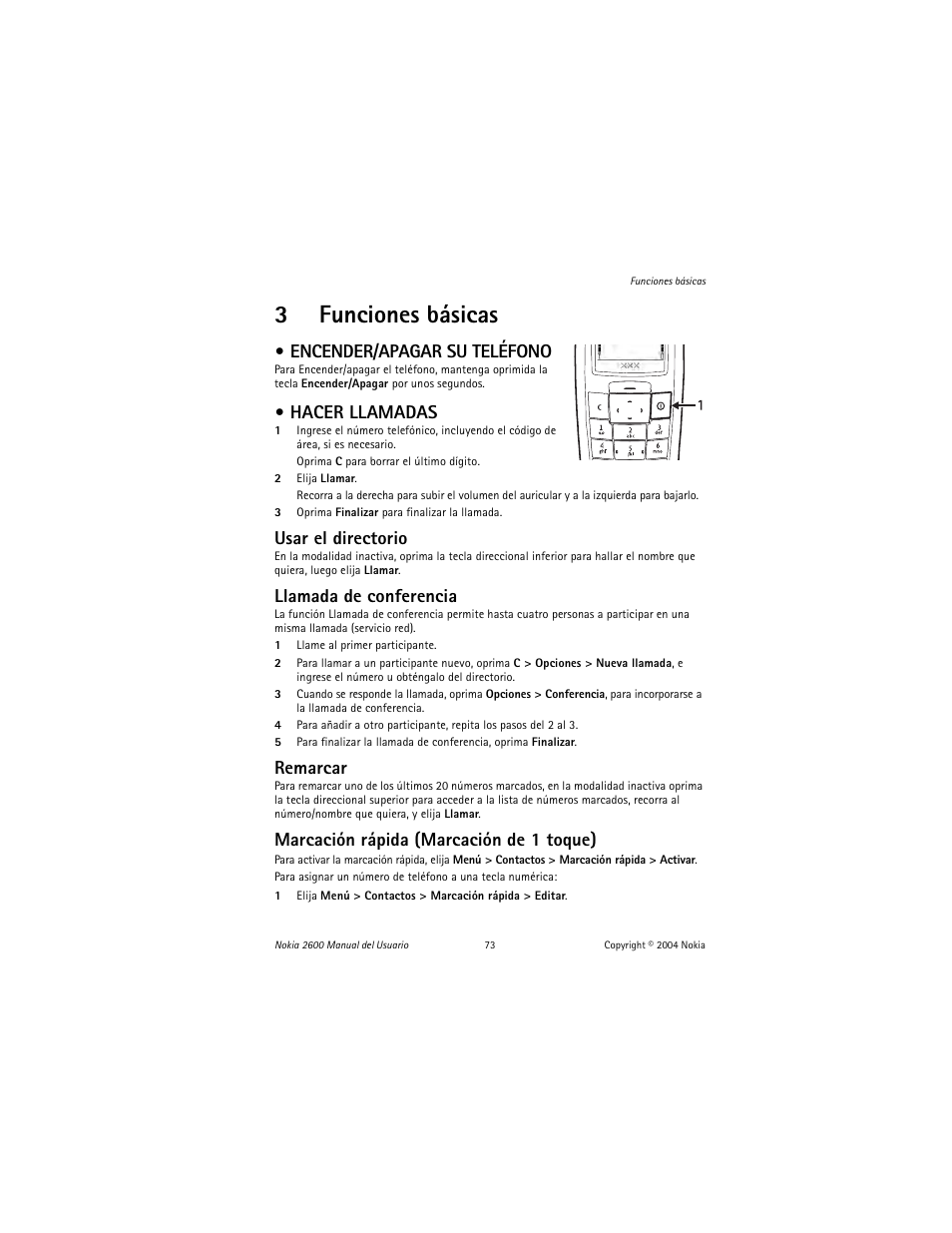 3 funciones básicas, Encender/apagar su teléfono, Hacer llamadas | Funciones básicas, Encender/apagar su teléfono hacer llamadas, 3funciones básicas, Usar el directorio, Llamada de conferencia, Remarcar, Marcación rápida (marcación de 1 toque) | Nokia 2600 User Manual | Page 74 / 185