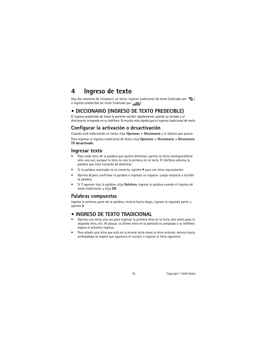 4 ingreso de texto, Diccionario (ingreso de texto predecible), Ingreso de texto tradicional | Ingreso de texto, 4ingreso de texto, Configurar la activación o desactivación, Ingresar texto, Palabras compuestas | Nokia 2600 User Manual | Page 77 / 185