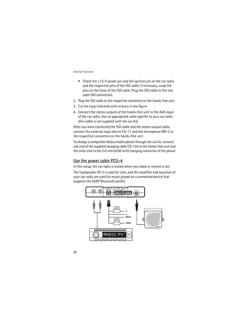 Use the power cable pcu-4 | Nokia Car Kit CK-100 User Manual | Page 22 / 29