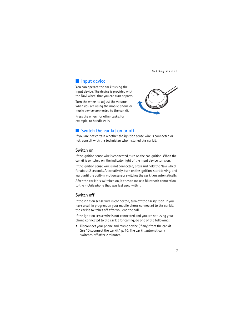 Input device, Switch the car kit on or off, Switch on | Switch off, Input device switch the car kit on or off, Switch on switch off | Nokia Car Kit CK-100 User Manual | Page 7 / 29