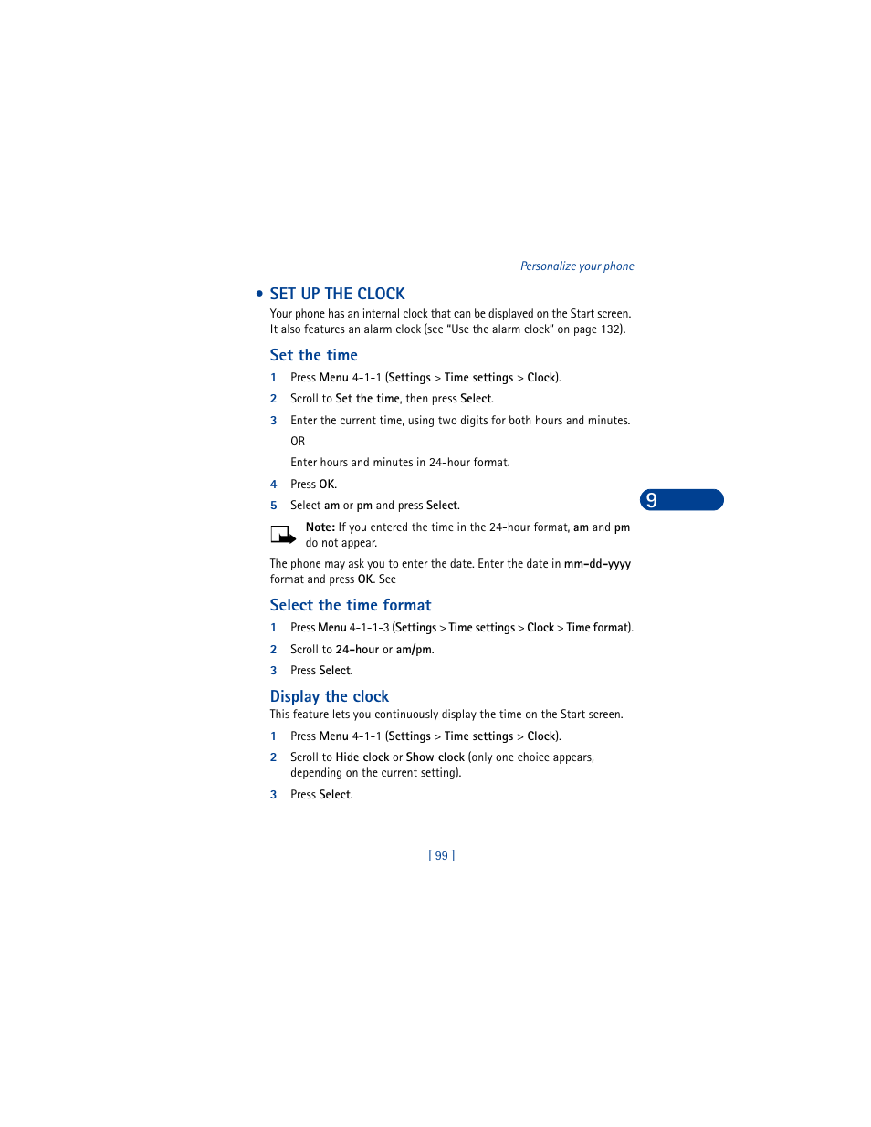 Set up the clock, Set the time, 2 scroll to set the time, then press select | 4 press ok, 5 select am or pm and press select, Select the time format, 2 scroll to 24-hour or am/pm, 3 press select, Display the clock | Nokia 6590 User Manual | Page 108 / 218